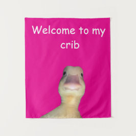 アヒルの面白いミーム: Welcome to My Crib Duck タペストリー