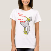 アヒルの鳴き声は反響しない。 Tシャツ (正面)