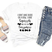 アヒルはいないわ…皮肉おもしろいミームTシャツ