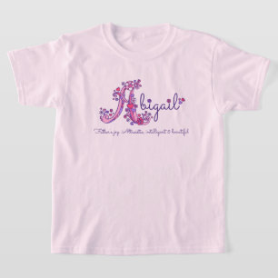 アビゲイルの女の子はAの名前をカスタムするの意味に文字を入れます Tシャツ
