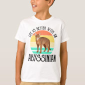 アビシニアンの方が暮らしが良い Tシャツ (正面)