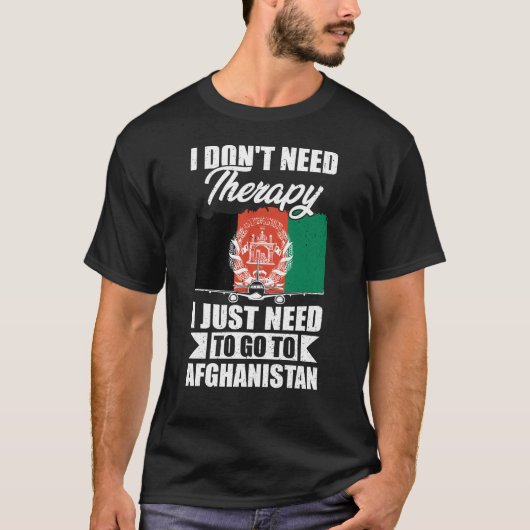 アフガニスタンに行く必要がある Tシャツ (正面)