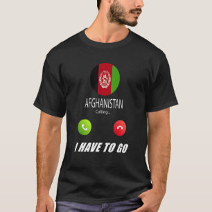 アフガニスタン国旗の土産アフガニスタンが私を呼んでいる Tシャツ