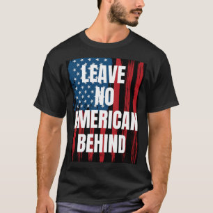 アフガニスタ離れン、Tシャツの後ろにアメリカ人はいない Tシャツ