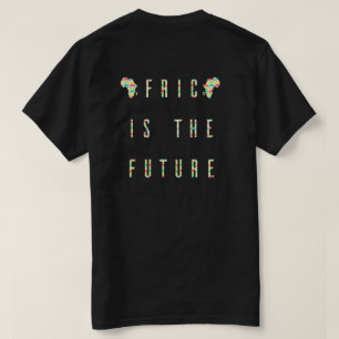 アフリカは未来です(色) Tシャツ