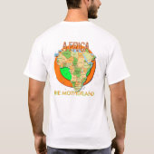 アフリカは私の家です Tシャツ (裏面)