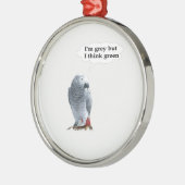 アフリカグレイ考えググリーン メタルオーナメント (左)