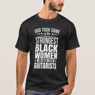 アフリカ系アメリカ人のギタリストは神が黒人女性を連れて行ったことをプレゼントする Tシャツ