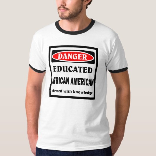 アフリカ系アメリカ人の教育を受けた。 Tシャツ (正面)