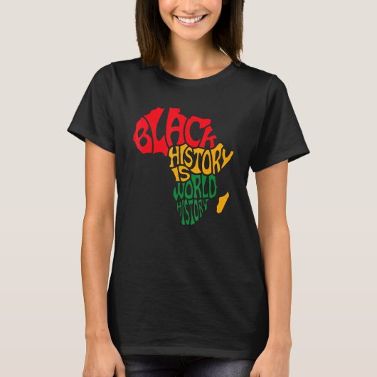 アフリカ系アメリカ人の黒人歴史は世界史 Tシャツ (正面)