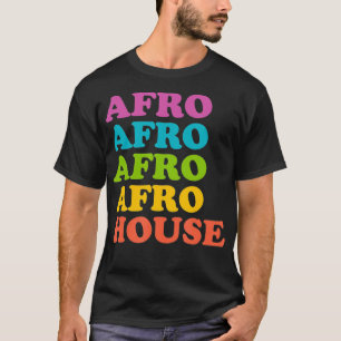 アフロハウス - EDM DJ ヴィンテージ レイブ ダンス ミュージック Tシャツ