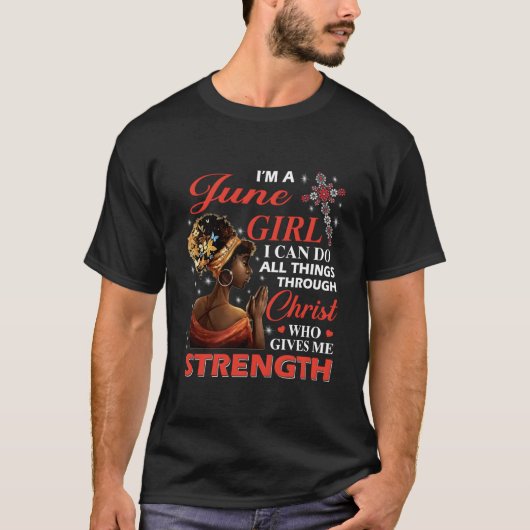 アフロ I'm a 6月 キリストによって全てができます Tシャツ (正面)