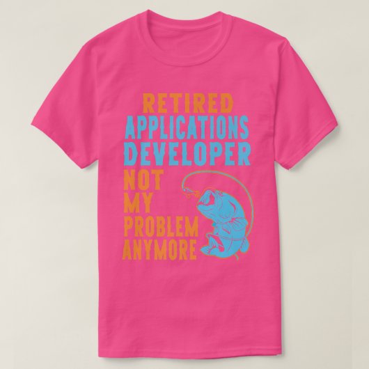 アプリケーショ退職したン開発者魚釣り恋人の退職者 Tシャツ (デザイン正面)