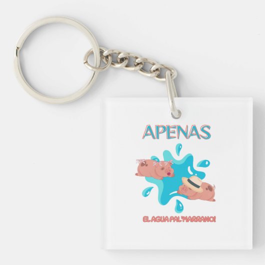 「アペナス・エル・アグアパル・マラーノ」豚引用文 キーホルダー (正面)