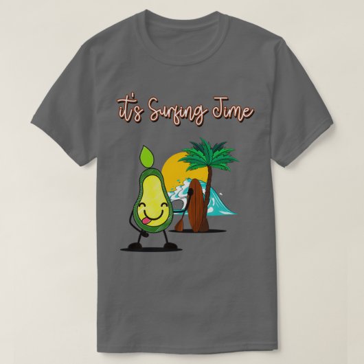 アボカおもしろいドサーフィンItx27sサーフィン時間 Tシャツ (デザイン正面)