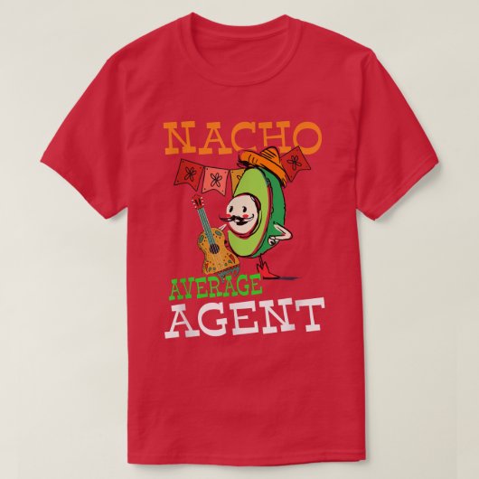 アボカドおもしろいナチョ平均薬剤のソンブレロ Tシャツ (デザイン正面)