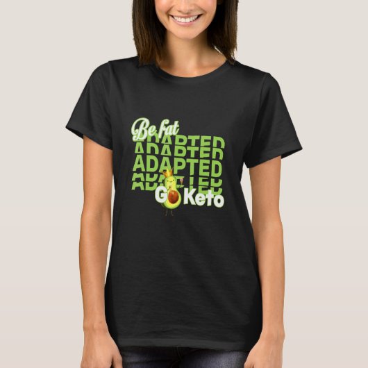 アボカドに適応した太った食べのである Tシャツ (正面)