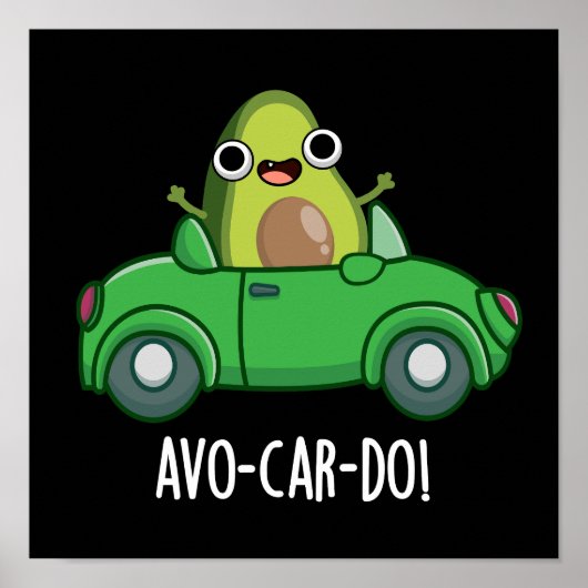 アボカドのダジャレ Avo-car-do ダーク背景 ポスター (正面)