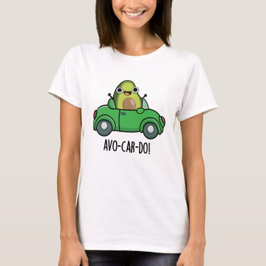 アボカドのダジャレ Avo-car-do Tシャツ (正面)