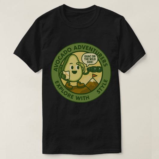 アボカドの冒険者たち、スタイルを持って探検 Tシャツ (デザイン正面)