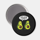 アボカドの良い種類の脂肪のおもしろいビーガン冗談 マグネット (正面/裏面)