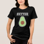 アボカドは万事を良くする トライブレンドTシャツ (正面)