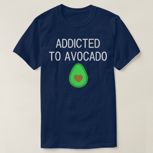 アボカド中毒，おもしろいジョーク，皮肉 Tシャツ (デザイン正面)