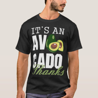 アボカド感謝していキュイおもしろいアボカド・グアカモ Tシャツ