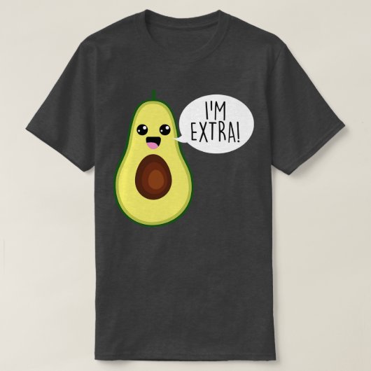 アボカドImエキストラグアカモール Tシャツ (デザイン正面)