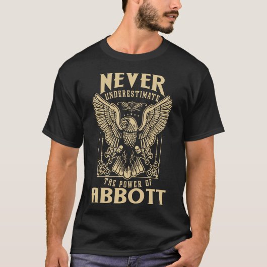 アボットの力を決して過小評価しない Tシャツ (正面)