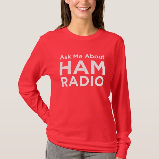 アマチュア無線のTシャツについて私に尋ねて下さい Tシャツ (正面)