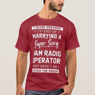 アマチュア無線オペレーターの妻 Tシャツ