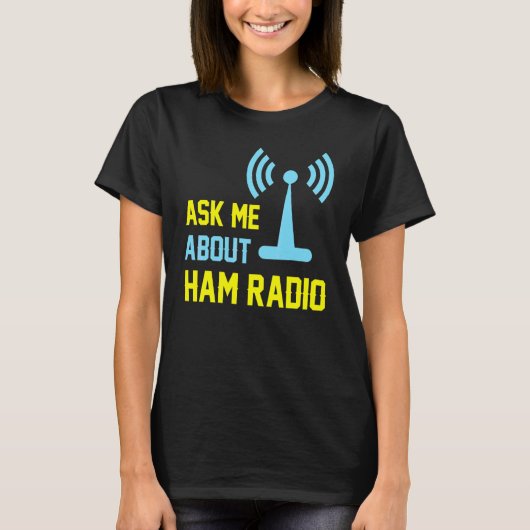 アマチュア無線 Ask Me アマチュア無線 Tシャツ (正面)