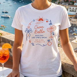 アマルフィ海岸で未婚の最後のパーティー Ciao Bella Tシャツ