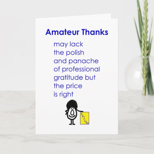 アマ感謝していチュア・おもしろいア・ザ・ナンキュー・ポエム サンキューカード (正面)