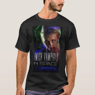 アミッシュヴァンパイアイン宇宙 Tシャツ