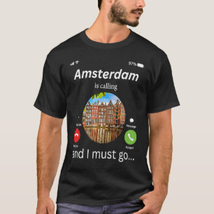 アムステルダムは電話している私はアムステルダムThe N行かなければならない Tシャツ