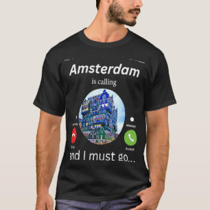 アムステルダムは電話している私はアムステルダムThe N行かなければならない Tシャツ