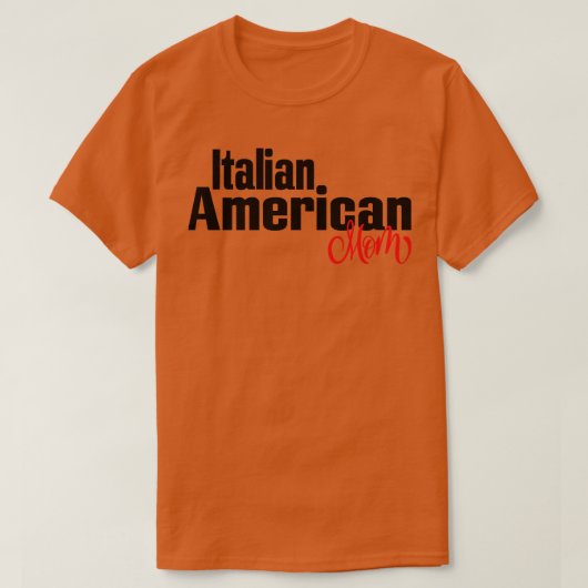 アメリイタリアンカの母1 Tシャツ (デザイン正面)