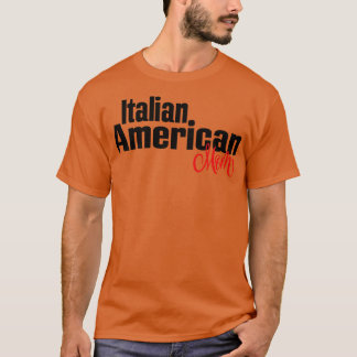 アメリイタリアンカの母1 Tシャツ