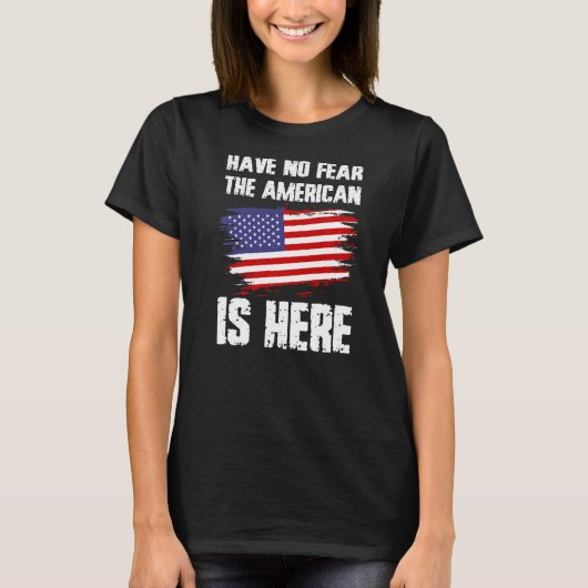 アメリカがアメリカ国旗Priを掲げる恐れはない Tシャツ (正面)