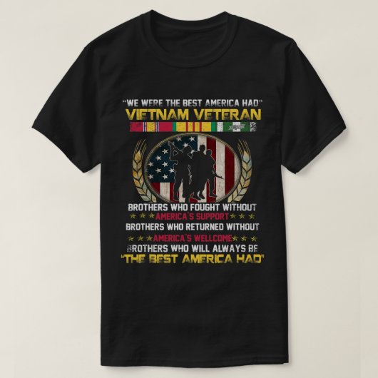 アメリカがベトナ最高のム退役軍人を持っていた Tシャツ (デザイン正面)