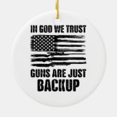 アメリカが銃を持ち直したばかりだと信じている セラミックオーナメント (裏面)