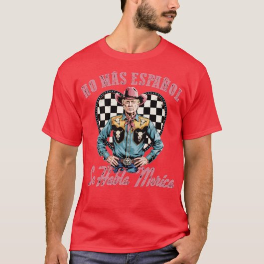 アメリカでスペイン語はもう話されない Tシャツ (正面)
