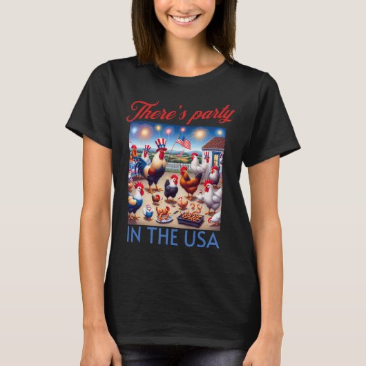 アメリカでパーティだ!7月4日のニワトリ Tシャツ (正面)