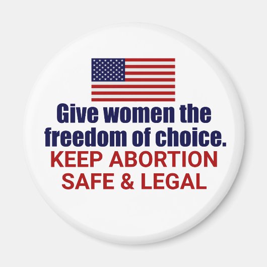 アメリカで保のPro Choice Aboration SafeとLegal マグネット (正面)