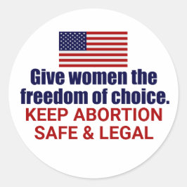 アメリカで保のPro Choice Aboration SafeとLegal ラウンドシール