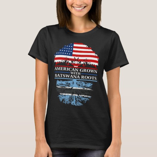 アメリカで育ち、バツワナの根 ボツワナ Tシャツ (正面)