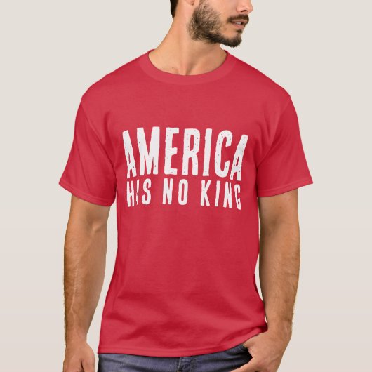 アメリカには王はいない Tシャツ (正面)