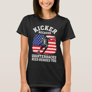アメリカにウズラがヒーローを必要とするのでキッカー Tシャツ